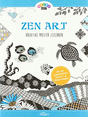 Relax Art - Zen Art: Kreative Muster zeichnen