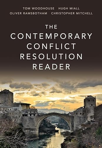 The Contemporary Conflict Resolution Reader von Polity
