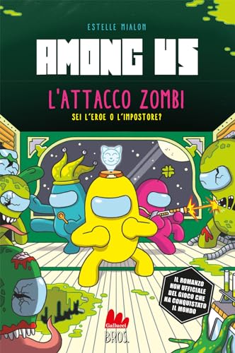 Among Us. L'assalto degli zombie (Vol. 3) (Libri gioco) von Gallucci Bros