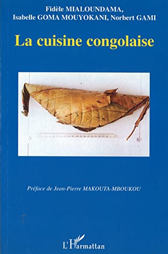 LA CUISINE CONGOLAISE von L'HARMATTAN