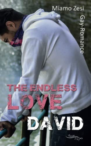 David: The endless love David: The endless love