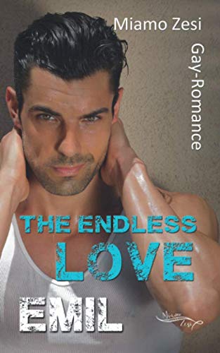 Emil: The endless love von Miami Zesi