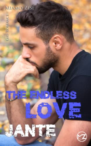 Jante: The endless love von CreateSpace Independent Publishing Platform