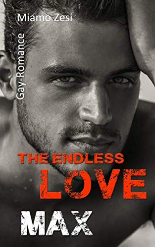 Max: The endless love von Miamo Zesi