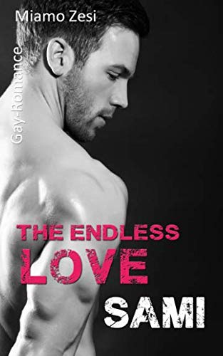 Sami: The endless love Sami: The endless love von CreateSpace Independent Publishing Platform