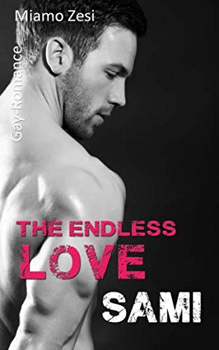 Sami: The endless love von CreateSpace Independent Publishing Platform