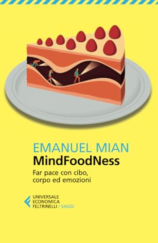 MindFoodNess (Universale economica. Saggi) von Feltrinelli