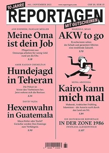 Reportagen #61: Das unabhängige Magazin für erzählte Gegenwart