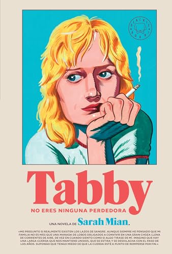 Tabby, no eres ninguna perdedora von Blackie Books