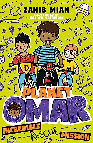 Planet Omar: Incredible Rescue Mission: Book 3 von Hachette Children'S Books; Hodder Children'S Books