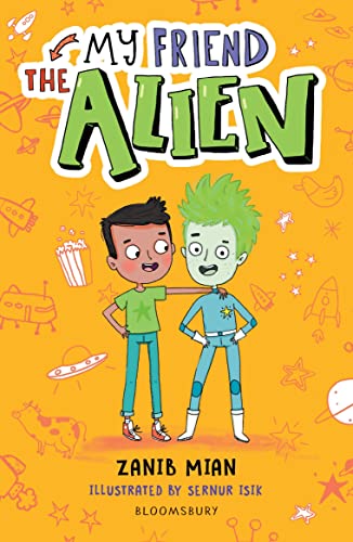 My Friend the Alien: A Bloomsbury Reader: Grey Book Band (Bloomsbury Readers)