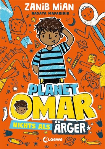 Planet Omar (Band 1) - Nichts als Ärger: Comic-Roman ab 8 Jahre - ausgezeichnet mit dem Lesekompass 2021 von Loewe
