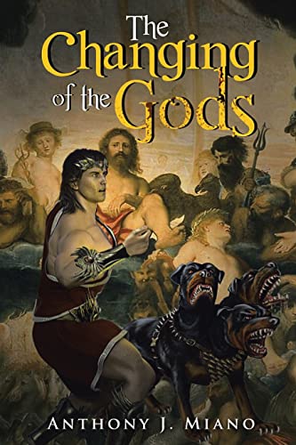 The Changing of the Gods von AuthorHouse