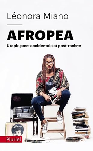 Afropea: Utopie post-occidentale et post-raciste von PLURIEL