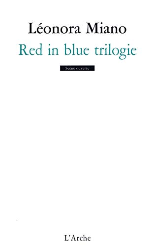 Red in blue trilogie: Inclut Révélation ; Sacrifices ; Tombeau
