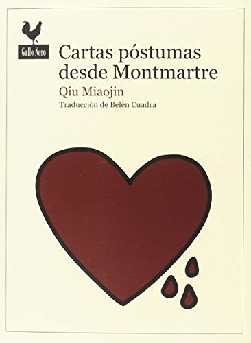 Cartas póstumas desde Montmartre (Narrativas, Band 51) von GALLO NERO