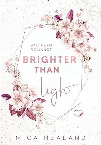 Brighter Than Light: Bad Boss Liebesroman (Velvet - Band 2)