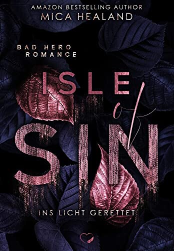 Ins Licht gerettet: Isle of Sin (Liebesroman)