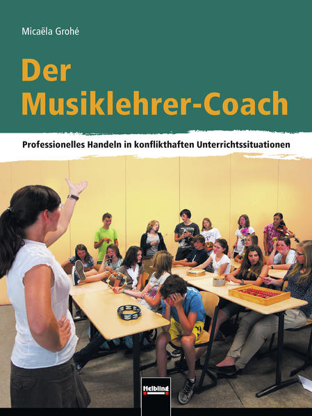 Der Musiklehrer-Coach von Helbling Verlag GmbH