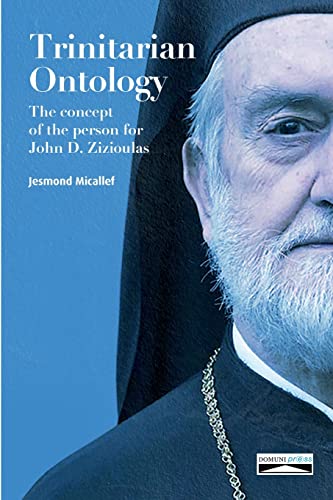 Trinitarian Ontology: The concept of the person for John D. Zizioulas von Domuni Press