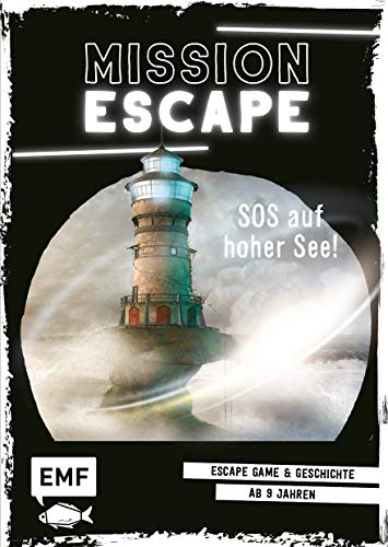 Mission Escape – SOS auf hoher See!: Escape Game und Geschichte ab 9 Jahren für 1 oder mehrere Spieler
