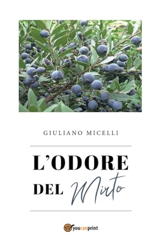 L'odore del mirto von Youcanprint