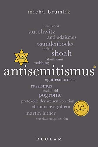 Antisemitismus. 100 Seiten (Reclam 100 Seiten) von Reclam Philipp Jun.