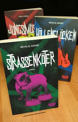 Jungsmusik-Trilogie: Jungsmusik, Höllenglöcken, Straßenköter von Satyr Verlag