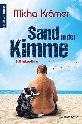 Sand in der Kimme: Ostfriesland-Krimi von CW Niemeyer Buchverlage GmbH