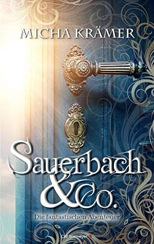 Sauerbach & Co.: Die fantastischen Abenteuer