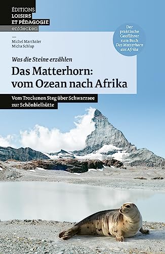 Matterhorn: vom Ozean nach Afrika Vom Trockenen Steg über Schwarzsee zur Schönbielhütte von Lep