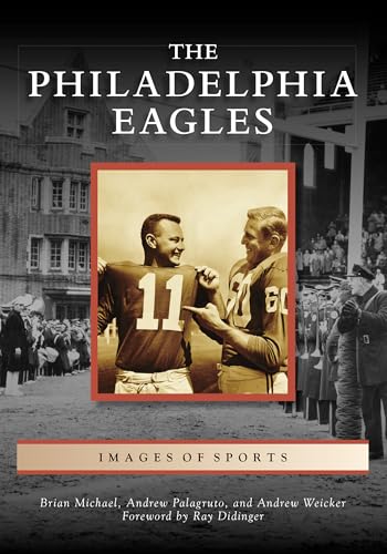 The Philadelphia Eagles (Images of Sports) von Arcadia Publishing (SC)