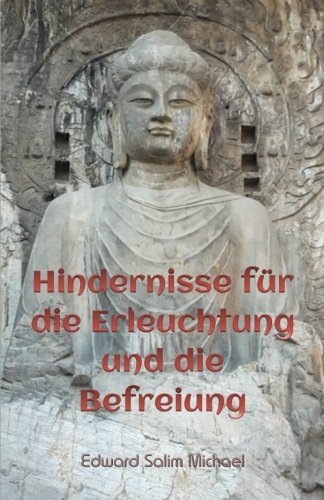 Hindernisse für die Erleuchtung und die Befreiung