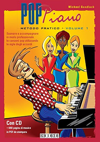 POP PIANO METODO PRATICO VOLUME 1 PIANO +CD von Ricordi