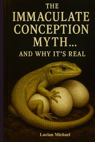 "The Immaculate Conception Myth… and why It’s Real?" von Independently published