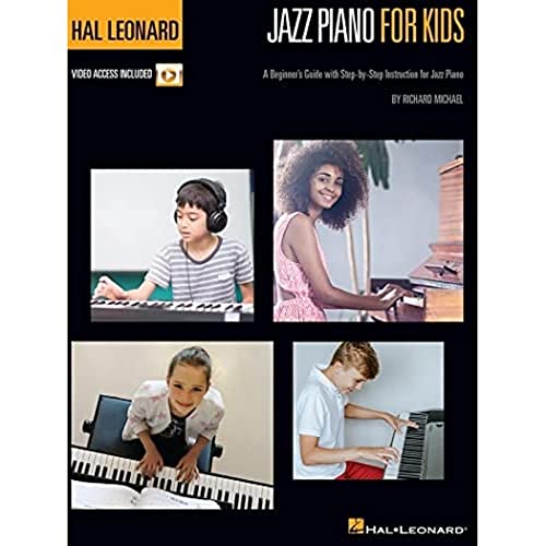 Hal Leonard Jazz Piano for Kids: A Beginner's Guide with Step-By-Step Instruction for Jazz Piano von Hal Leonard