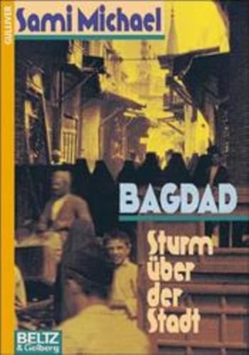 Bagdad - Sturm über der Stadt (Gulliver)