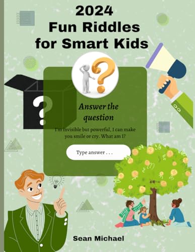 2024 Fun Riddle for Smart Kids: 500 RIDDLES AND BRAIN TEASERS THAT KIDS AND FAMILIES WILL LOVE von Independently published