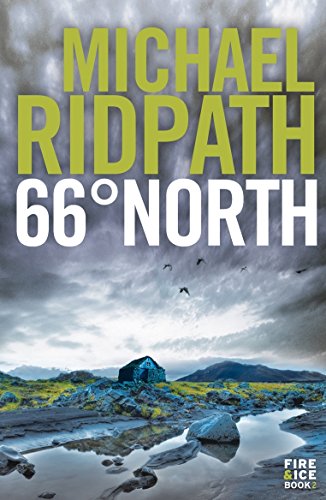 66 Degrees North: Fire & Ice (A Magnus Iceland Mystery)