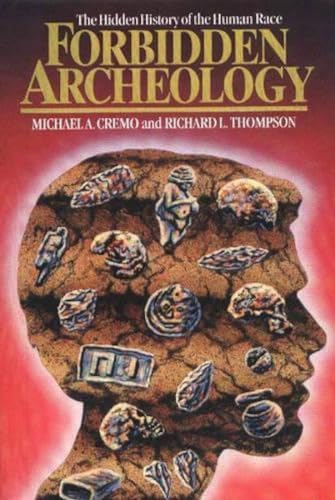 Forbidden Archeology: The Hidden History of the Human Race von Bbt Science