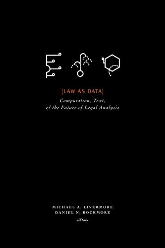 Law as Data: Computation, Text, and the Future of Legal Analysis von SFI Press