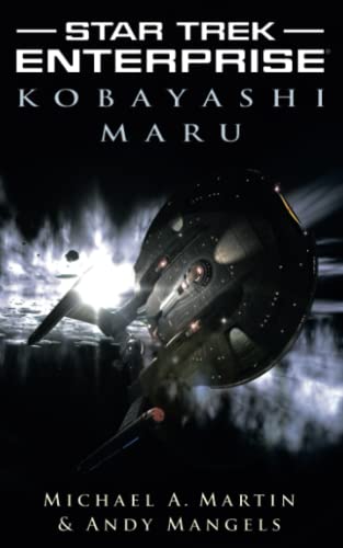 Kobayashi Maru: Enterprise: Kobayashi Maru (Star Trek: Enterprise) von Pocket Books/Star Trek
