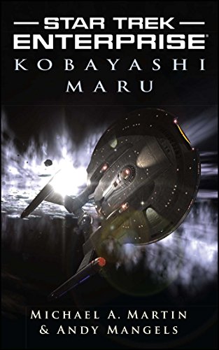 Kobayashi Maru: Enterprise: Kobayashi Maru (Star Trek: Enterprise) von Pocket Books/Star Trek