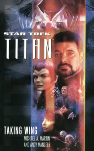 Titan #1: Taking Wing: Taking Wing (Star Trek: The Next Generation, Band 1) von Pocket Books/Star Trek