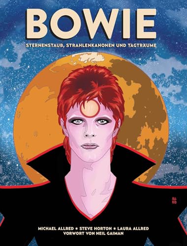 Bowie: Sternenstaub, Strahlenkanonen und Tagträume von Cross Cult