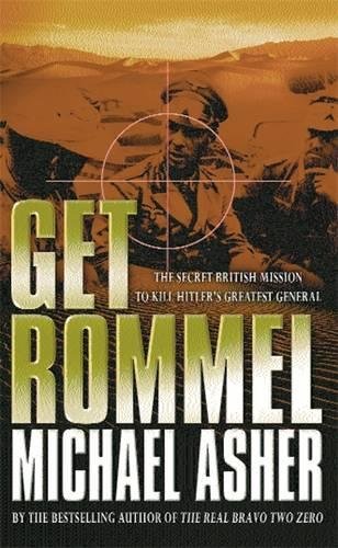 Get Rommel: The secret British mission to kill Hitler's greatest general (Cassell Military Paperbacks) von W&N