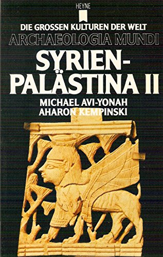 Syrien, Palästina, Teil 2: Von der Mittleren Bronzezeit bis zum Ende der Klassik