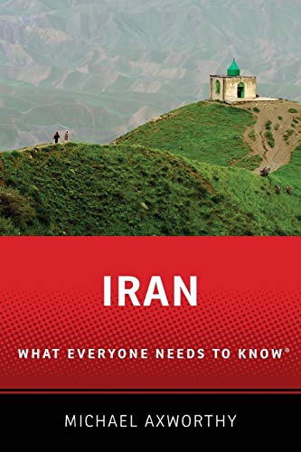 Iran: What Everyone Needs to Know von Oxford University Press