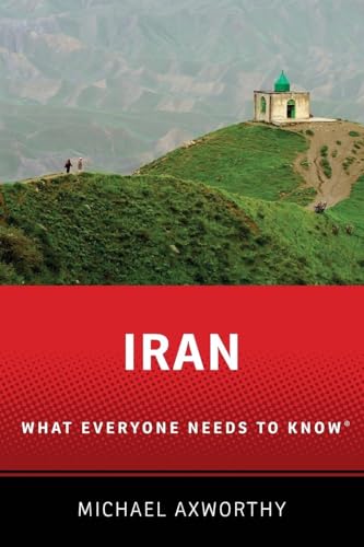 Iran: What Everyone Needs to Know