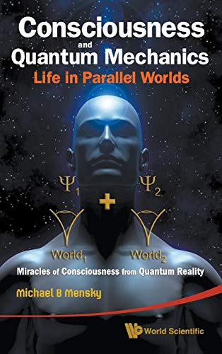 CONSCIOUSNESS & QUANTUM MECHANICS: LI..